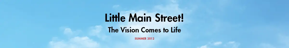 Little-Main-Street_The-Vision-Comes-To-Life